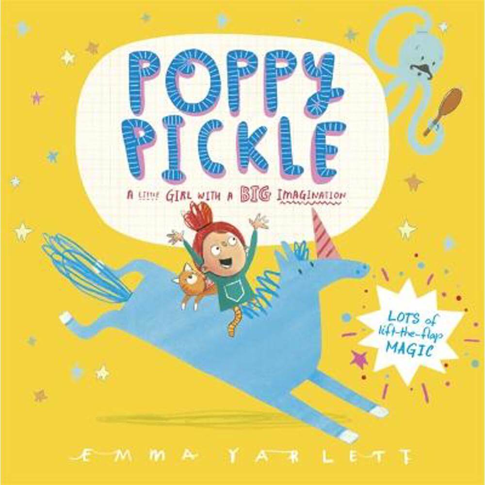 Poppy Pickle: A magical lift-the-flap book! (Paperback) - Emma Yarlett
